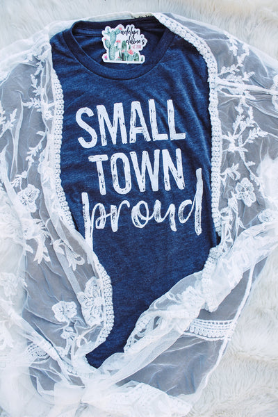 Small Town Proud - Crew Neck T-Shirt-110 GRAPHIC TEE-Adelyn Elaine's-Adelyn Elaine's Boutique, Women's Clothing Boutique in Gilmer, TX