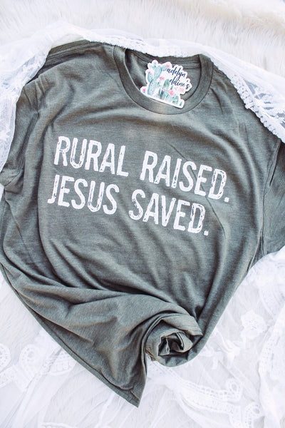 Rural Raised. Jesus Saved. - Graphic Top-110 GRAPHIC TEE-Adelyn Elaine's-Adelyn Elaine's Boutique, Women's Clothing Boutique in Gilmer, TX